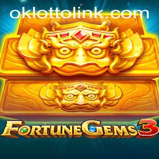 Explore the Exciting World of FortuneGems3 and OkLotto