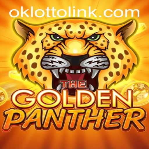 Discover the Thrilling World of GOLDENPANTHER: The Latest OkLotto Adventure