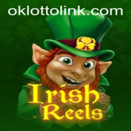 Discover the Thrilling World of IrishReels with OkLotto